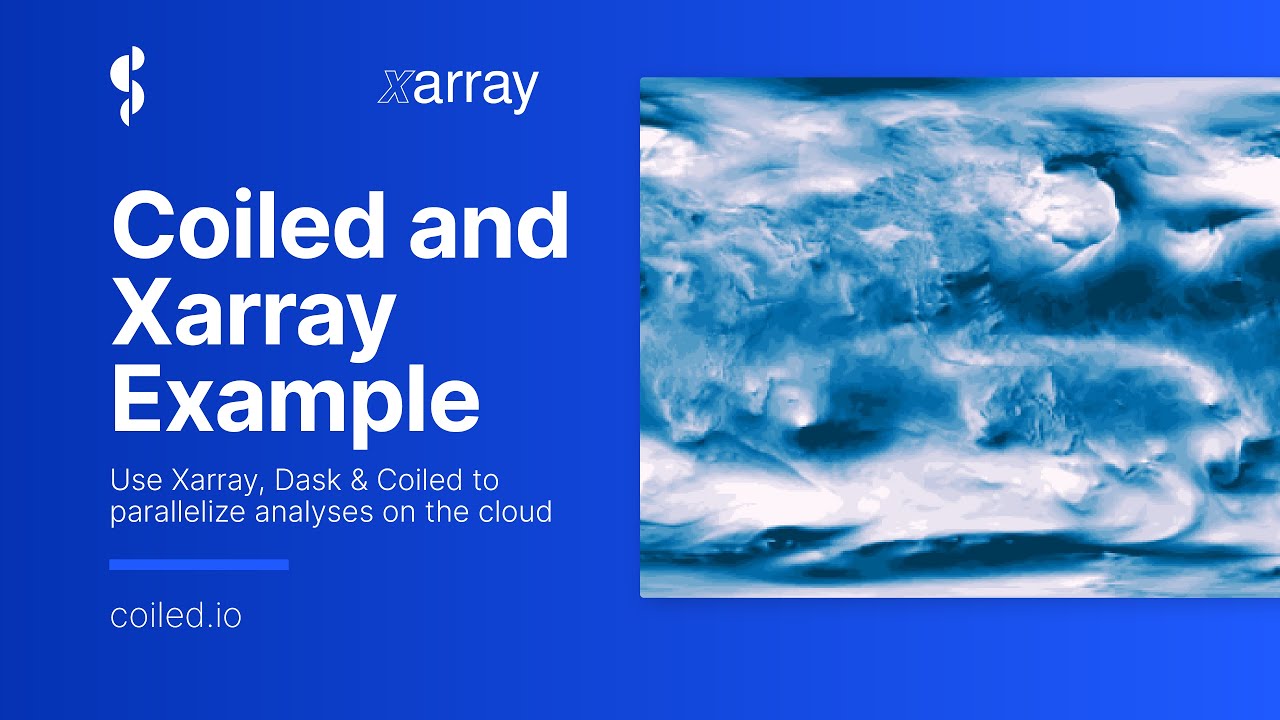 Coiled Xarray Example