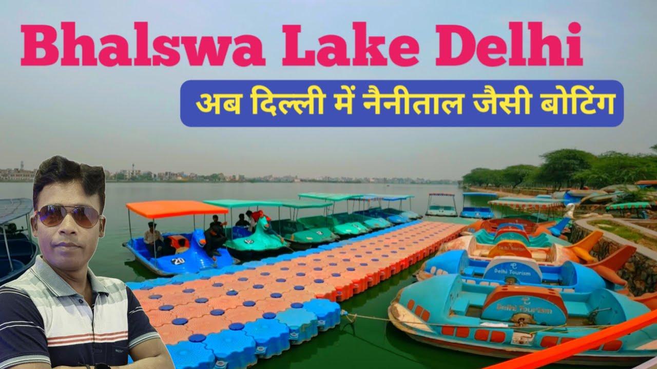 Bhalswa lake / bhalswa horseshoe lake Delhi /bhalswa lake boating / places to visit in delhi 2025