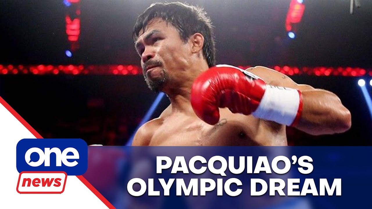 It&rsquo;s not too late to fulfill Olympic dream - Pacquiao