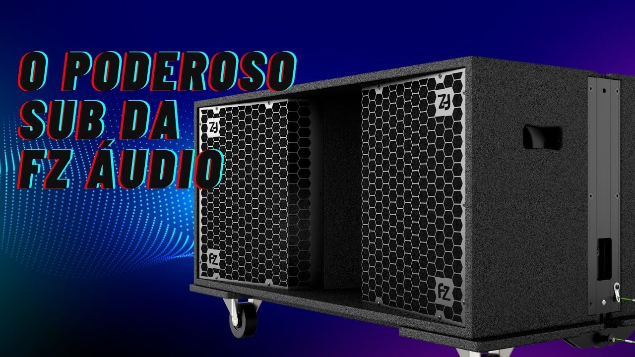 FZ Sub 218HP | Se a demanda é extrema, ele dá conta!