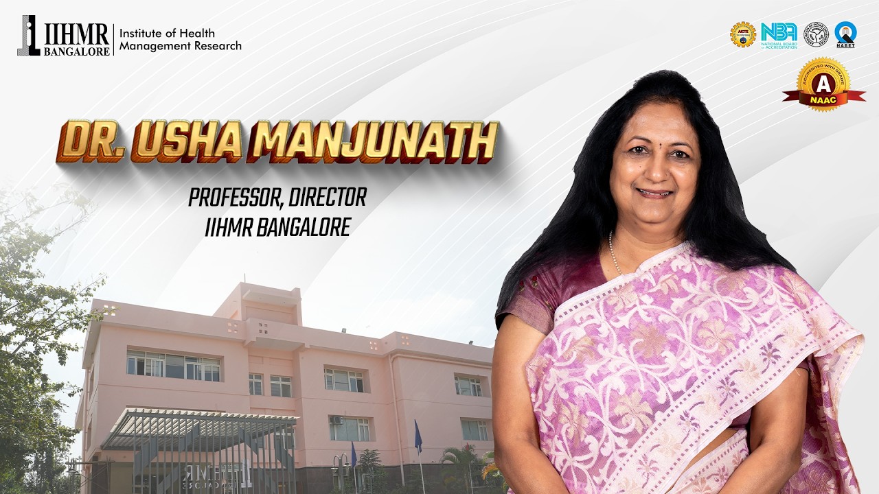 Director’s Vision for Healthcare Leadership & Innovation | IIHMR Bangalore