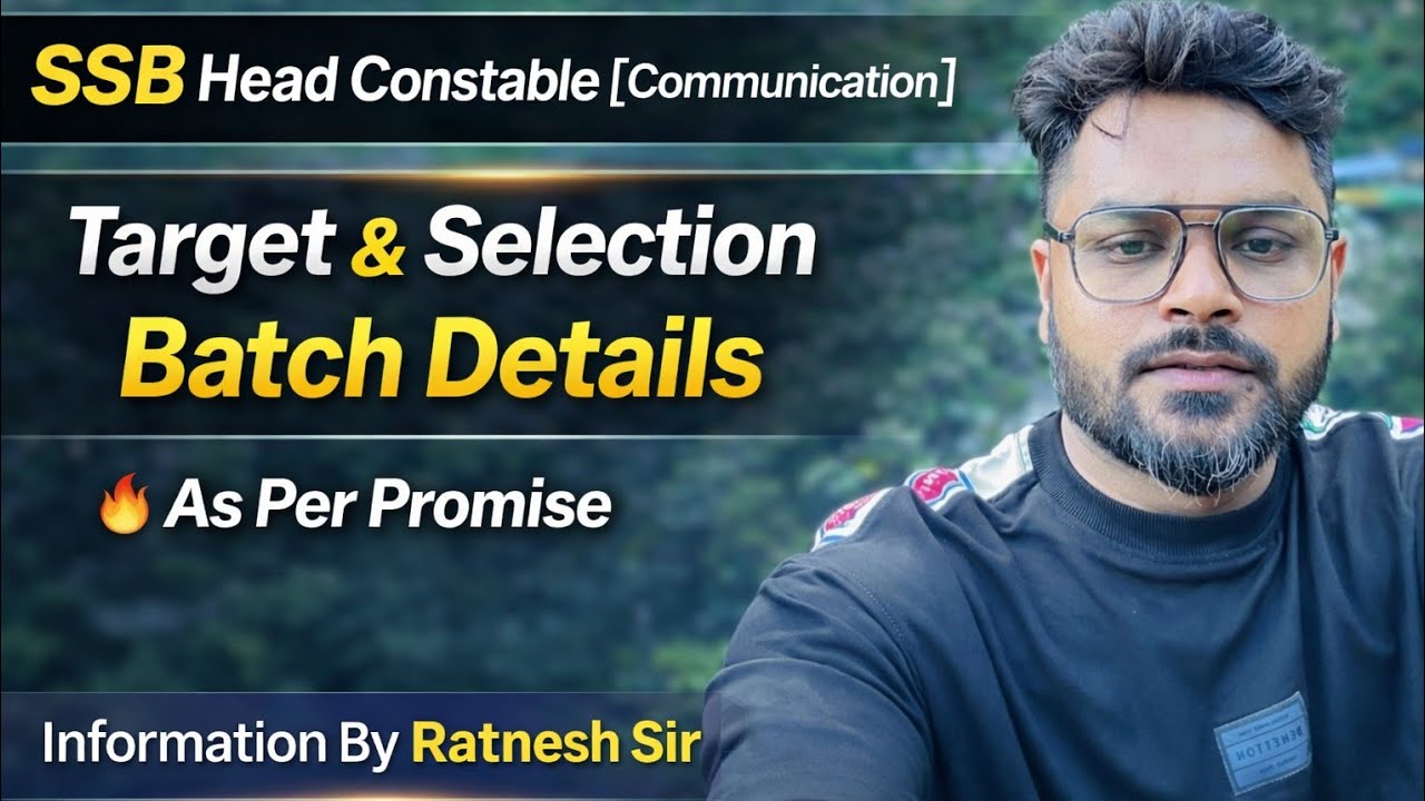 || SSB Head Constable Communication 2026 || Target & Selection Batch Detailed Info  By Ratnesh Sir