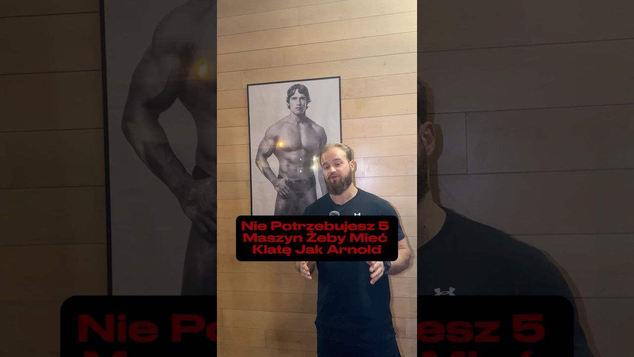 Nie Potrzebujesz 5 Maszyn Żeby Mieć Klatę Jak Arnold