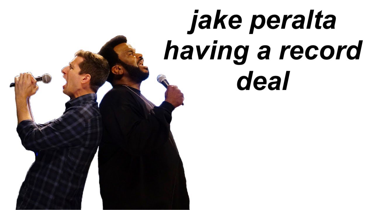 jake peralta having a record deal for six minutes straight