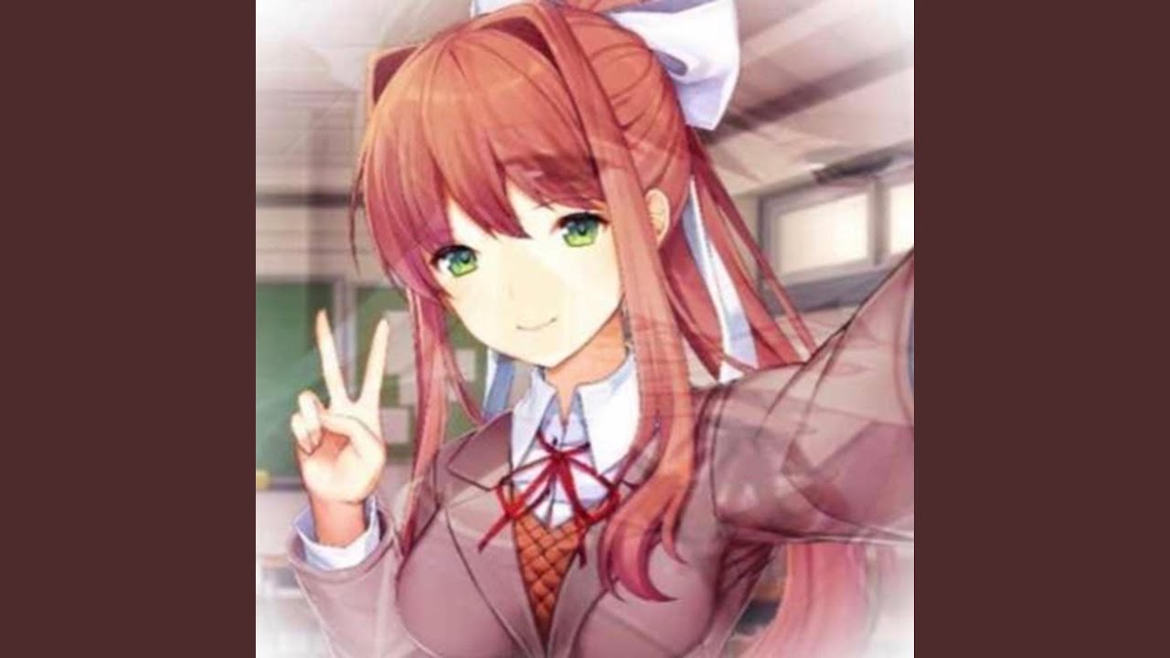 just like monika