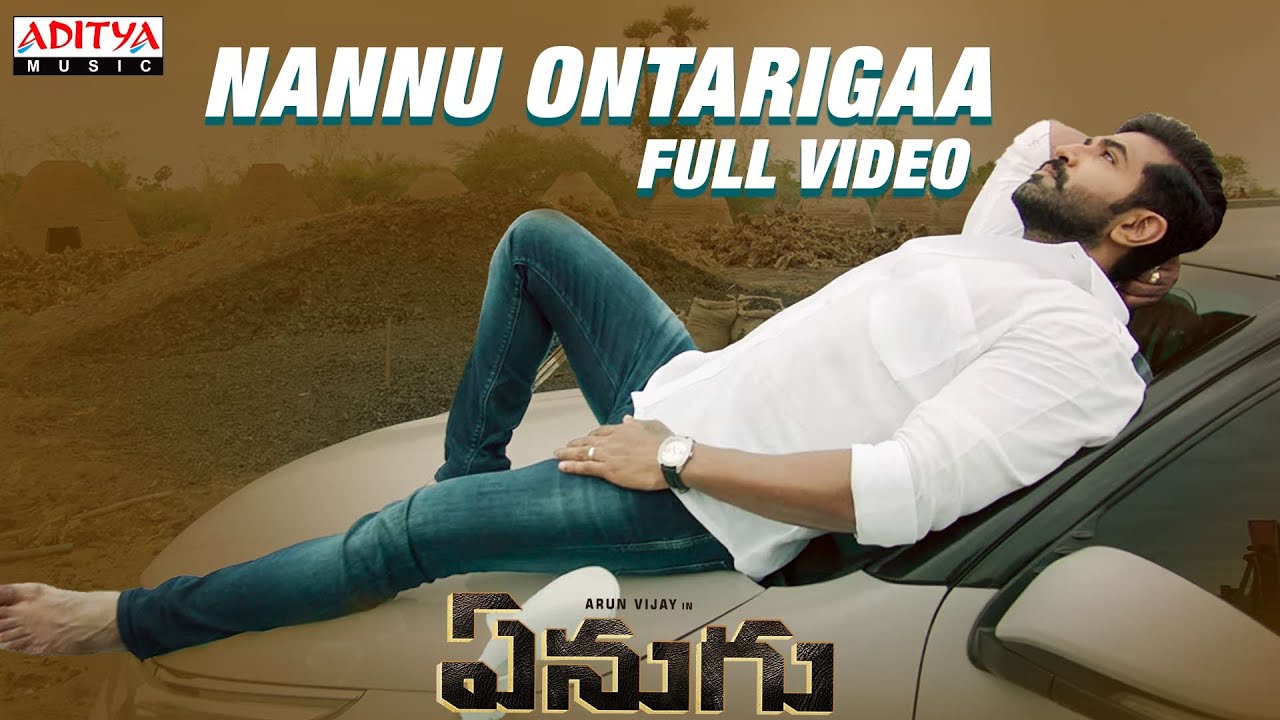 Nannu Ontarigaa Full Video | Enugu Songs | Arun Vijay, Priya Bhavani Shankar | Hari |GV PrakashKumar