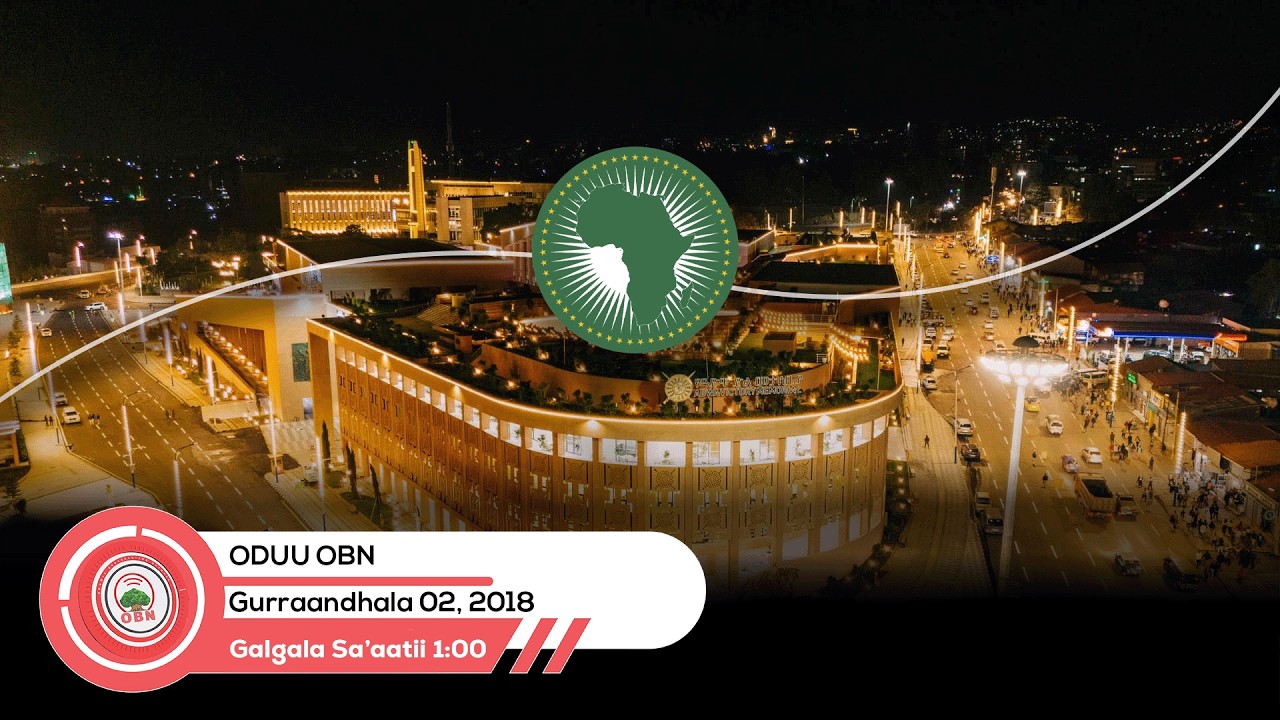 Oduu Galgala Sa'aatii 1:00 OBN Gurraandhala 02,2018