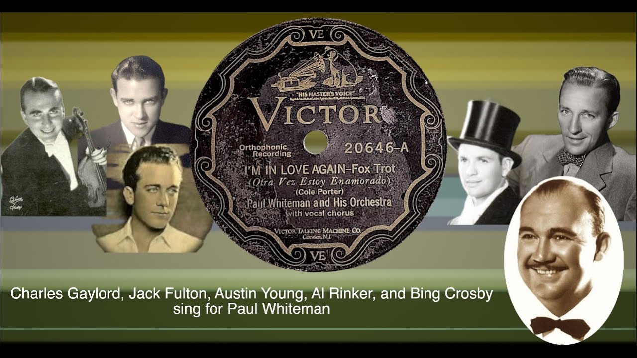 “I'm In Love Again” by Paul Whiteman and His Orchestra 1927