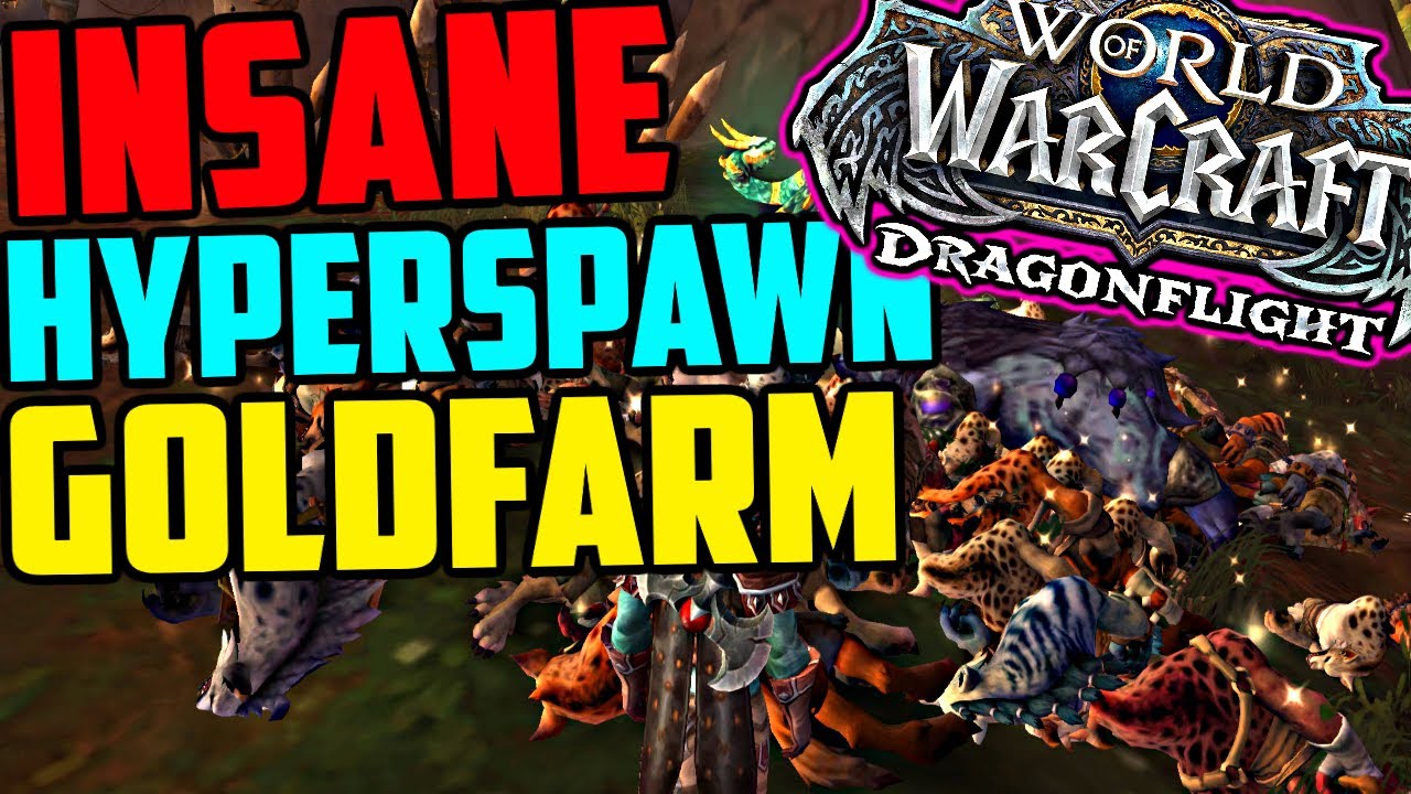 INSANE DRAGONFLIGHT GOLDFARM *HYPERSPAWN*