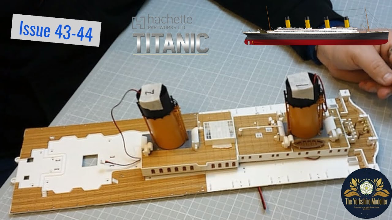 Build the Hachette R.M.S. Titanic - Stages 43 and 44