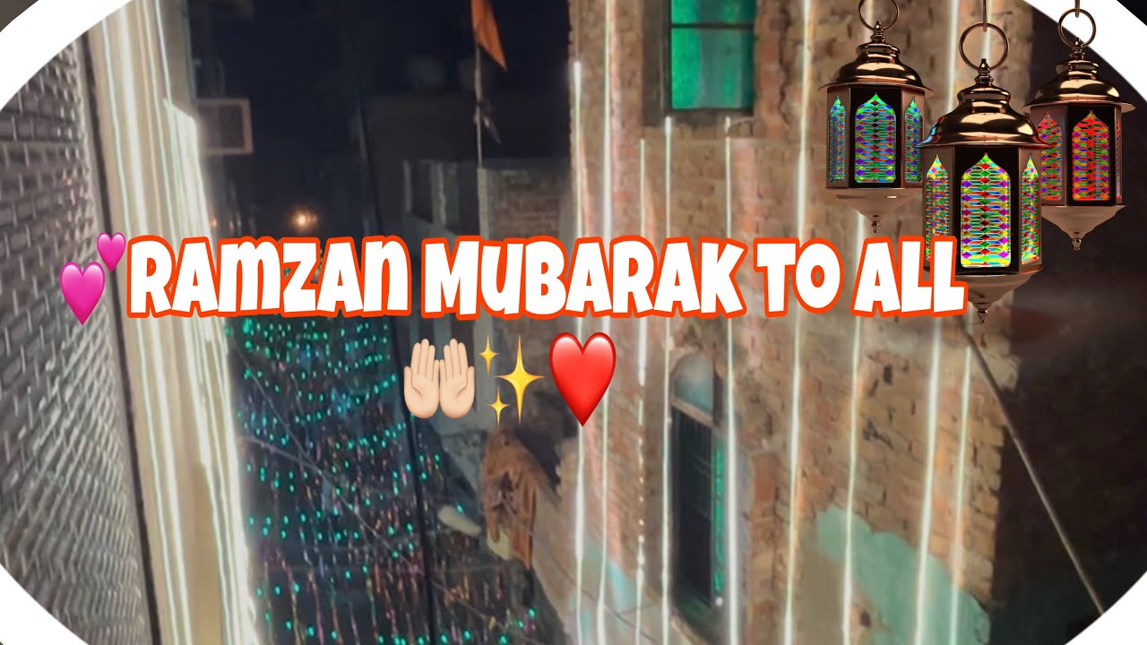 Ramzan Mubarak To All ❤️🤲🏻💕✨|| @Sanatalib23 
