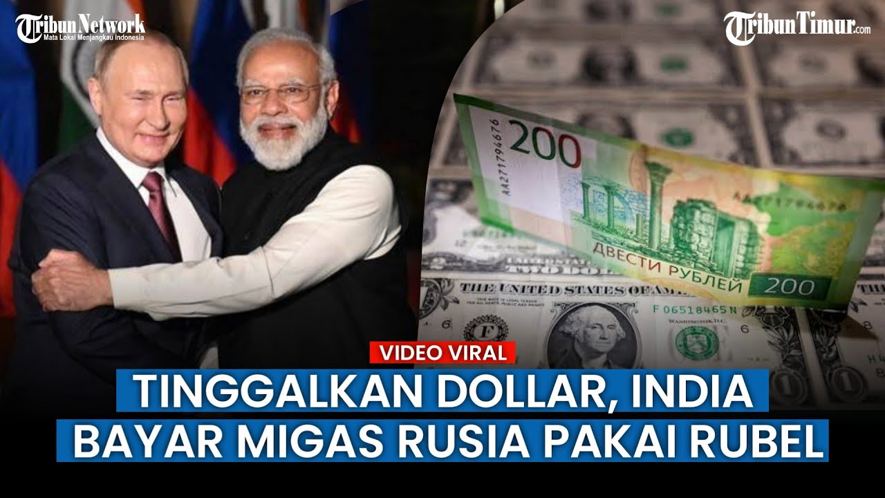 India Tinggalkan Dollar Demi Merapat dengan Rusia