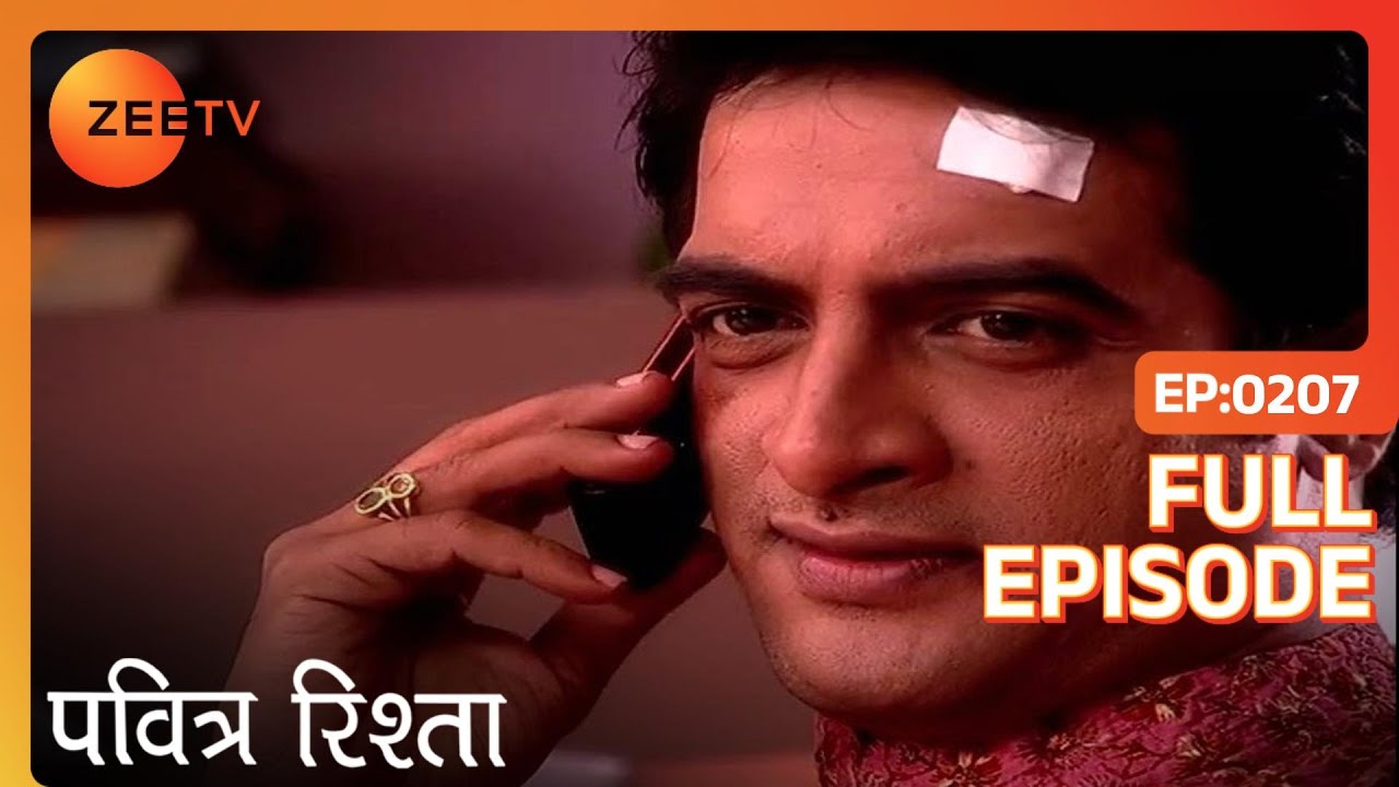 Ajit ने Vandita से किया माफ़ी मांगने का drama | PAVITRA RISHTA | Full Ep. 207 | ZEE TV