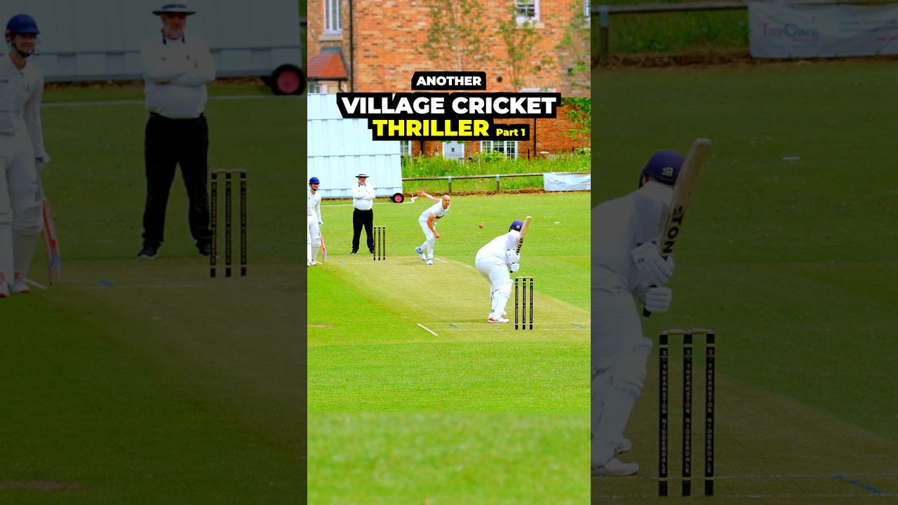 Village cricket match goes to the last ball… Part 1/3