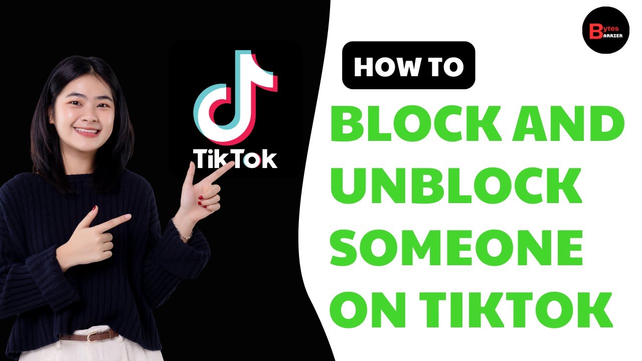 How To Block And Unblock Someone On TikTok
