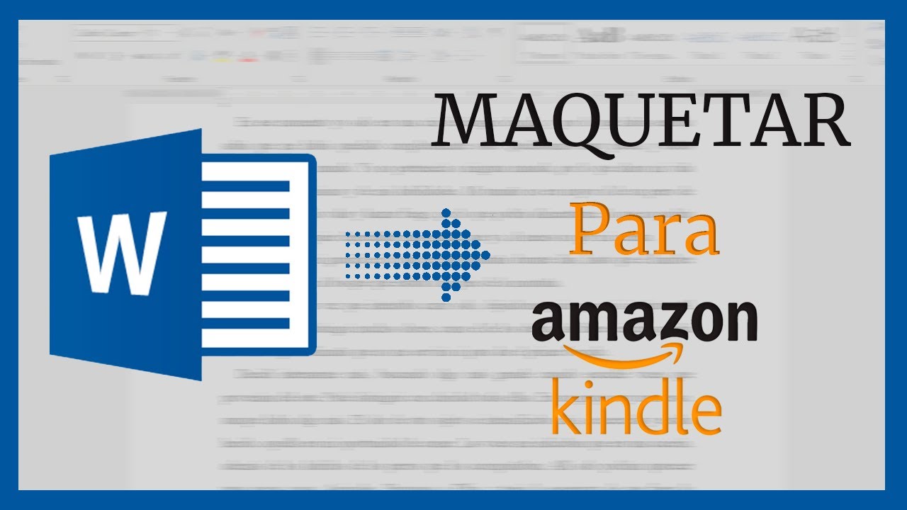 📖 CÓMO PUBLICAR tu LIBRO en AMAZON  #1 📖  | Maquetar en word ebook