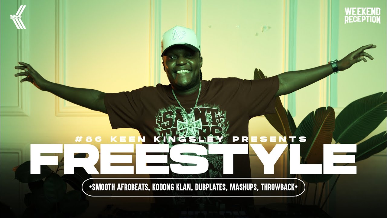#86 KEEN KINGSLEY PRESENTS (Smooth Afrobeats,Kodong Klan,Dubplates,Mashups,Throwback)
