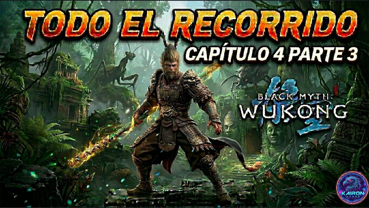 🐒👉 BLACK MYTH WUKONG | TODO EL RECORRIDO | 👹JEFES Y SECRETOS | CAPÍTULO 4️⃣ PARTE 3