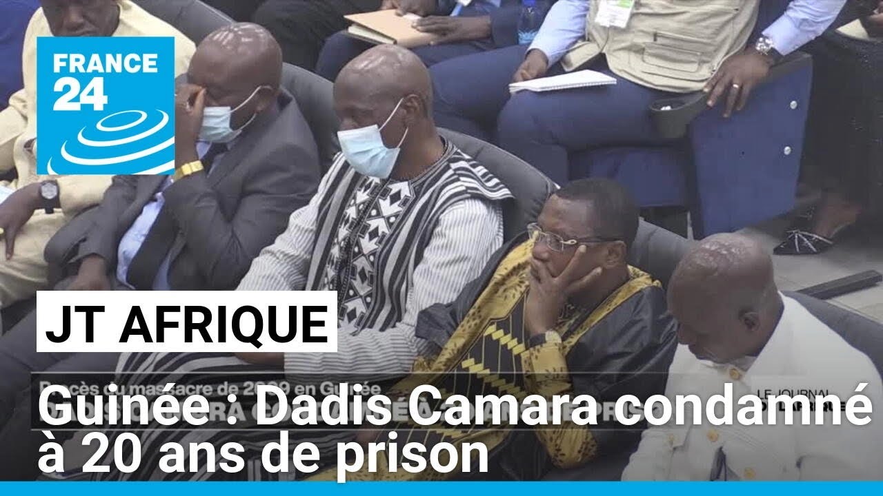 Guinée : l'ex-chef de la junte Dadis Camara condamné à 20 ans de prison • FRANCE 24