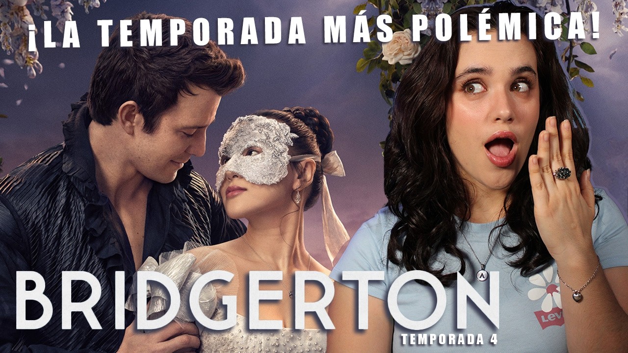 BRIDGERTON 4 ES LA MEJOR TEMPORADA? | Opinión Andrea Fiorenzano