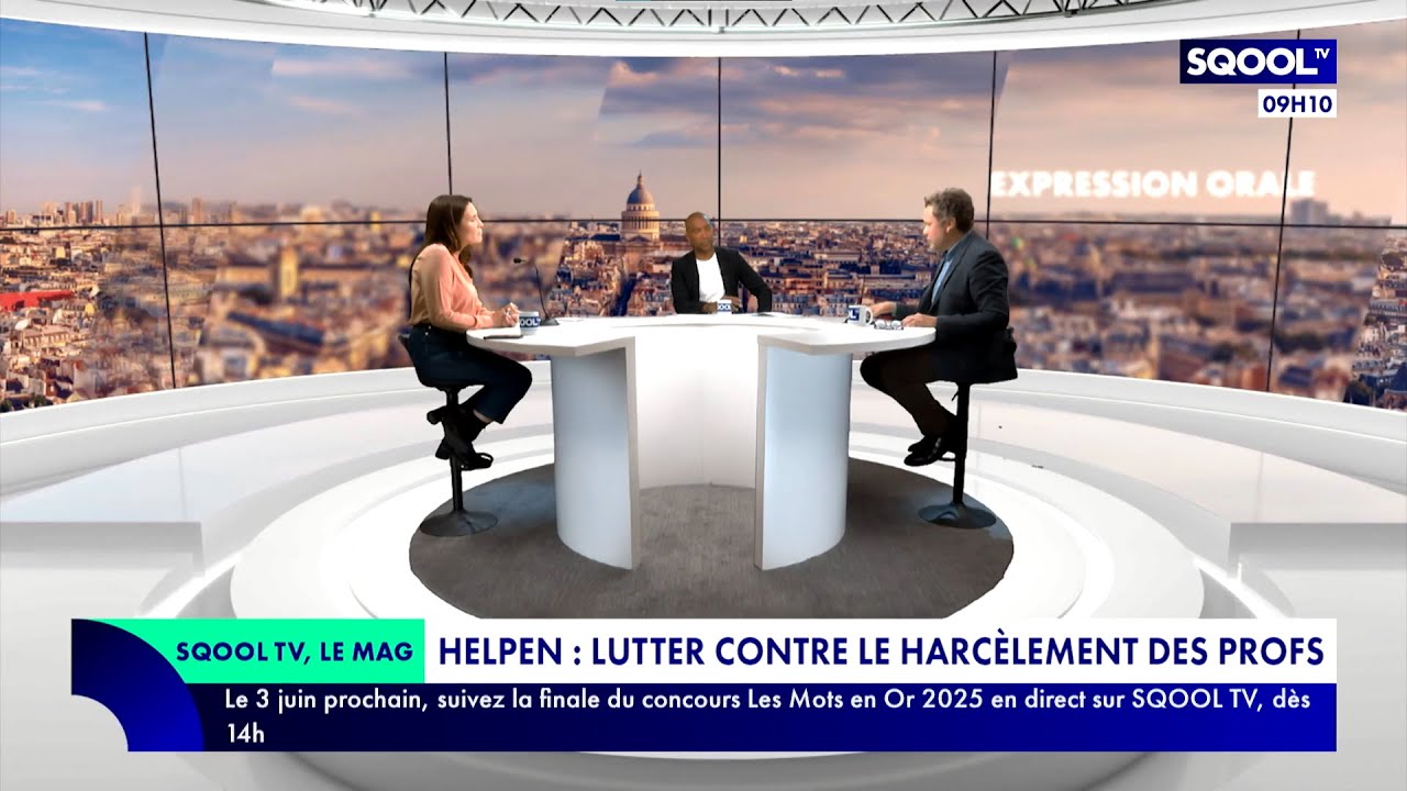 Le Mag (02/06/2025) - Lutter contre le harcèlement des professeurs