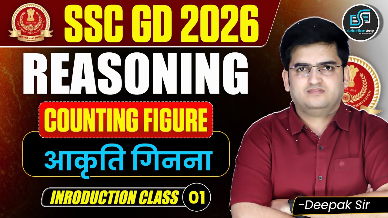 Counting Figures Simplified! | SSC GD 2026 Reasoning Class-01 | Score Full Marks | SelectionWay