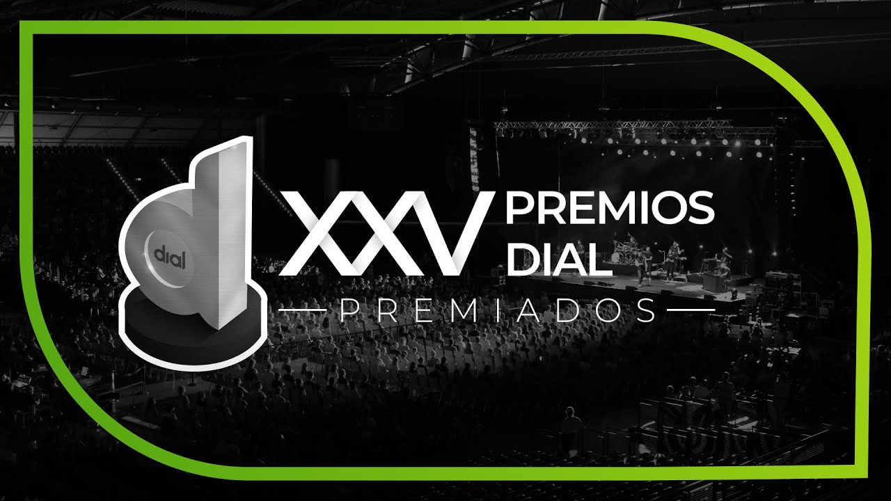 Conoce a los ganadores de la XXV edición de los Premios Dial