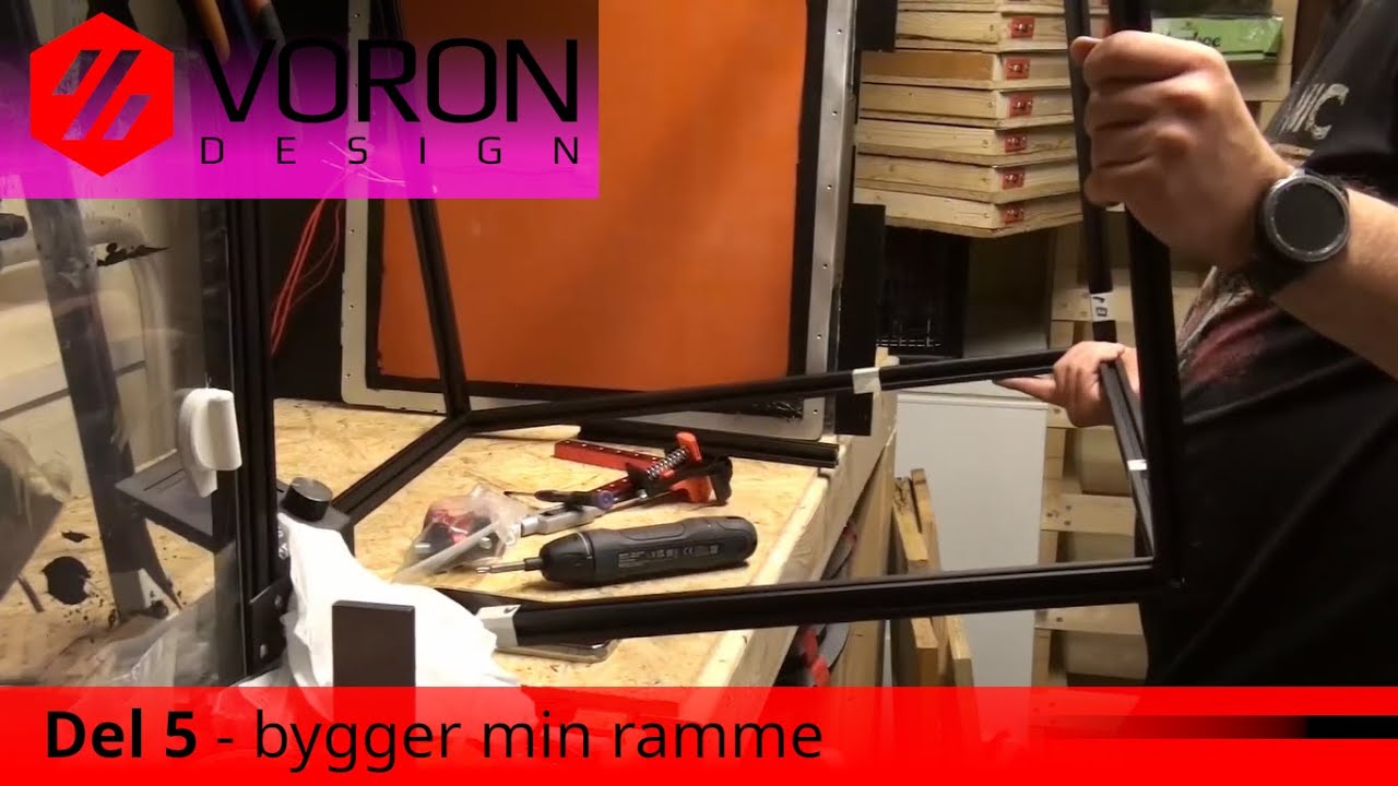 Del 5 - Sådan bygger jeg min ramme  - Lad os da bygge en voron 2.4 DK