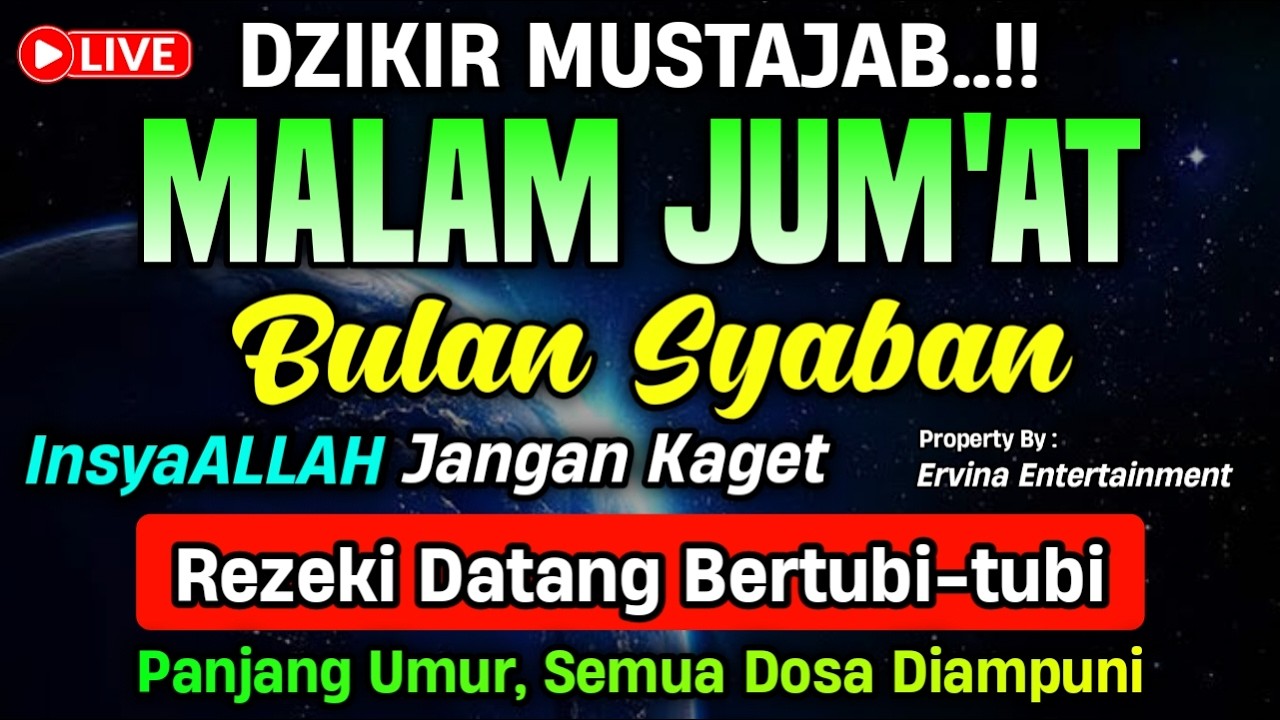 DZIKIR MALAM JUM'AT MUSTAJAB.! Pengampunan Dosa, insyaAllah Rezekimu Mengalir Deras | DZIKIR MALAM