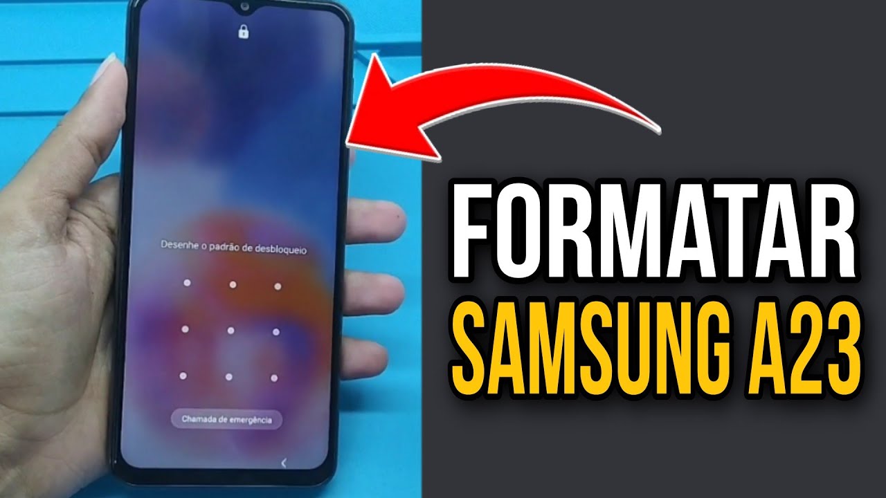 COMO FORMATAR O SAMSUNG A23