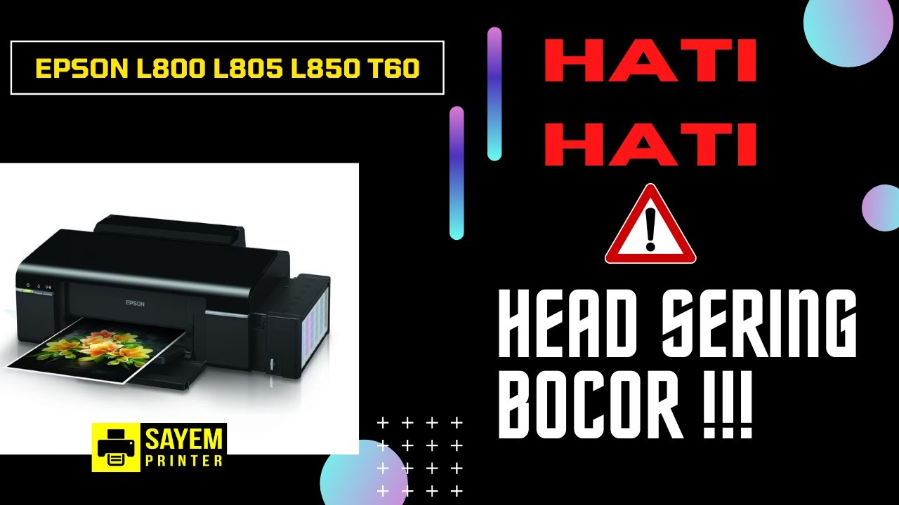 Epson L800 L805 T60 Hasil Cetak Bergaris I Sayem Printer
