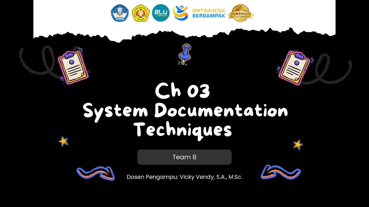 Ch 03 System Documentation Techniques | Sistem Informasi Akuntansi | Team 8