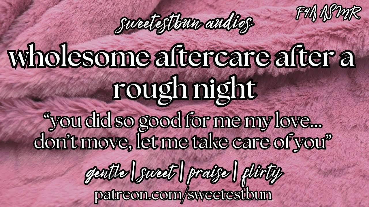 ☆ healthy healing aftercare after a rough night ☆ (F4A) | ASMR | Girlfriend Audio