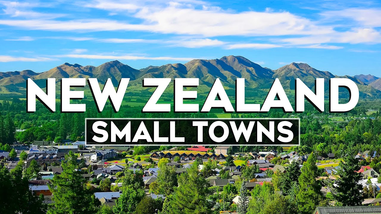Top 10 Most Charming Small Towns in New Zealand - Travel Video 2024