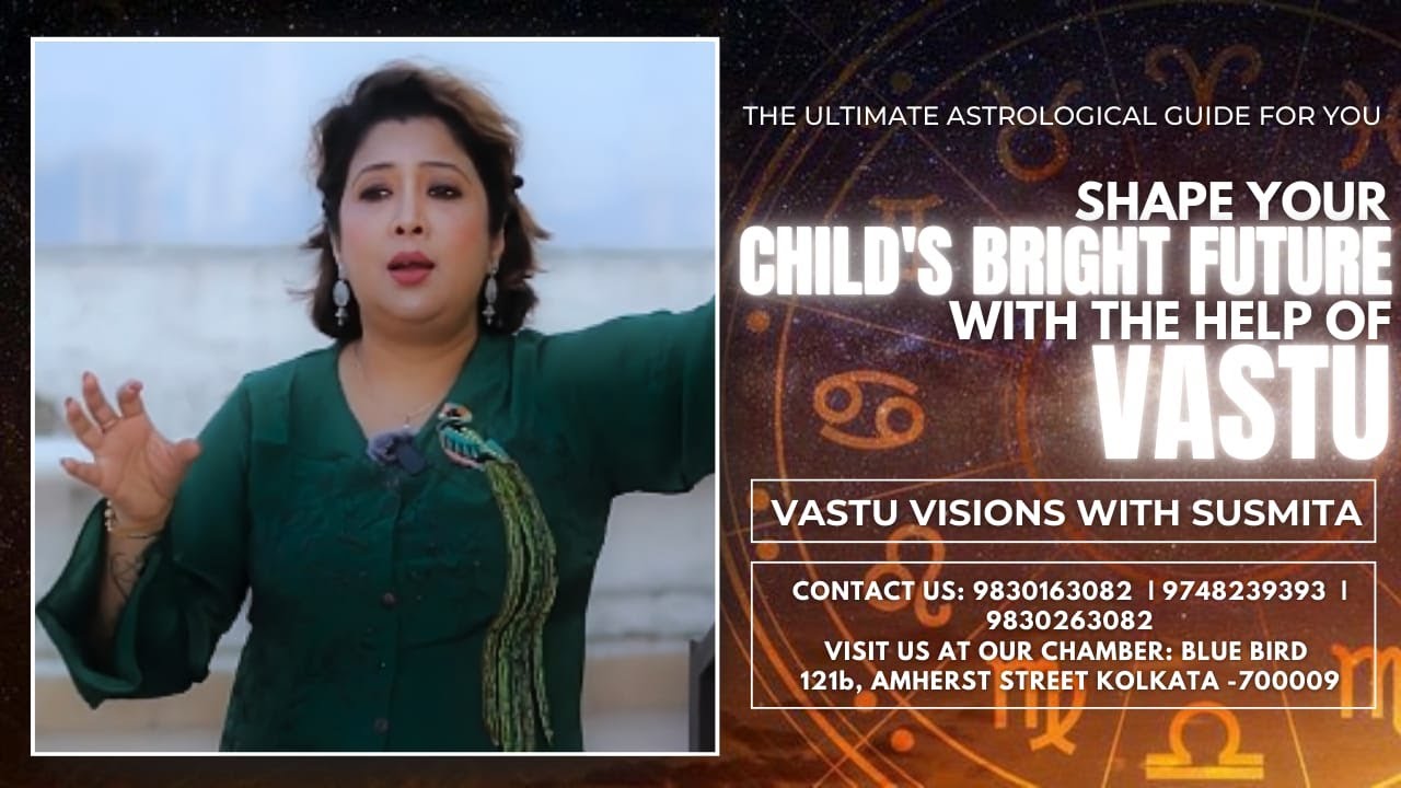 Shape Your Child’s Bright Future with Vastu! 