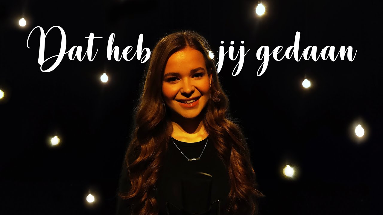 Dat heb jij gedaan - MEAU (Covers by DIEDE)