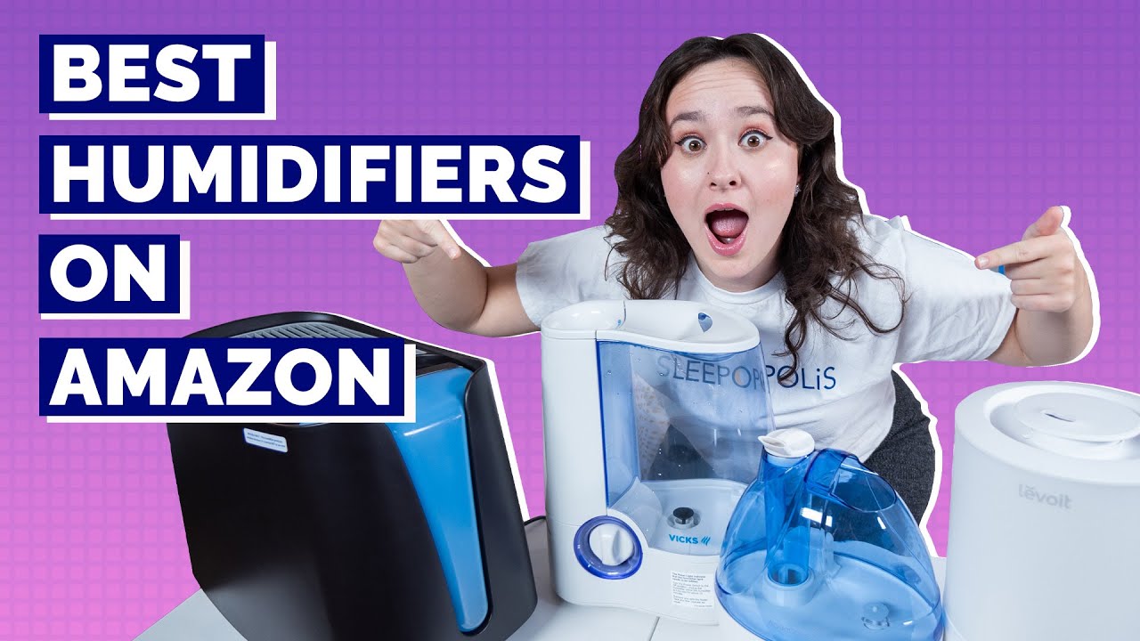 Best Humidifiers on Amazon - Our Top 5 Picks!