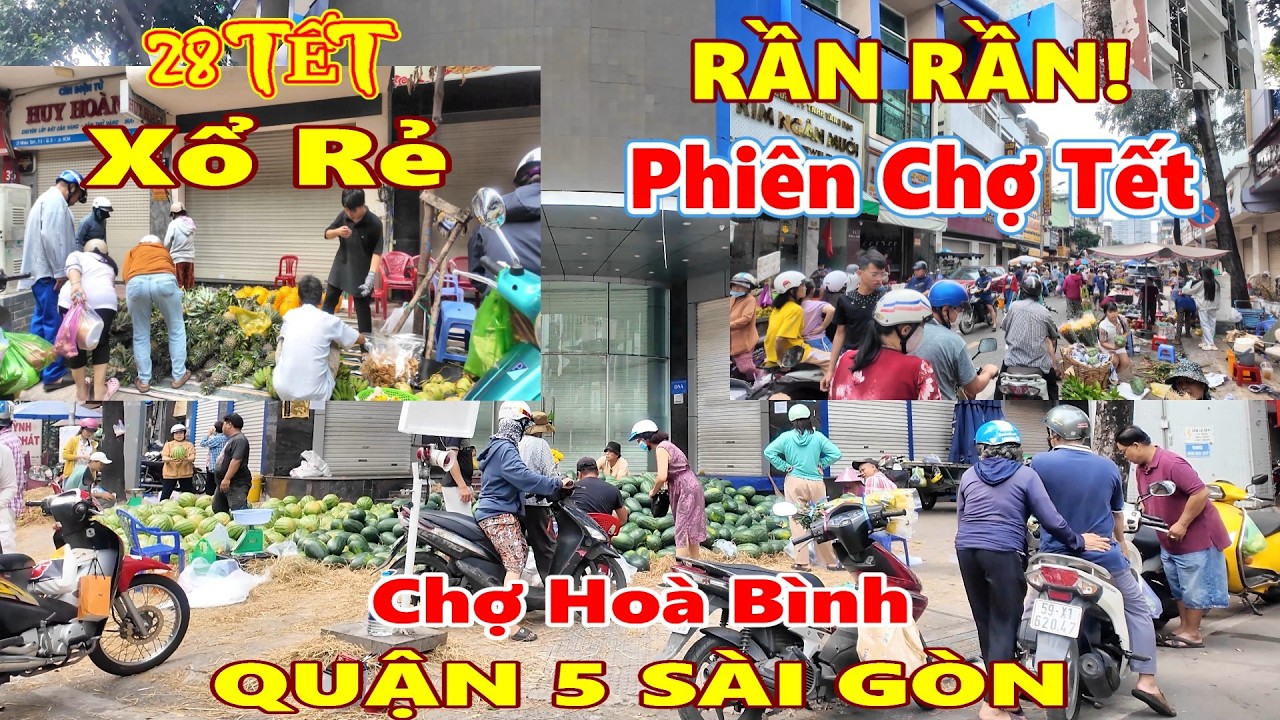 XỔ RẺ RẦN RẦN Phiên Chợ Tết CHỢ HOÀ BÌNH Quận 5 Sài Gòn