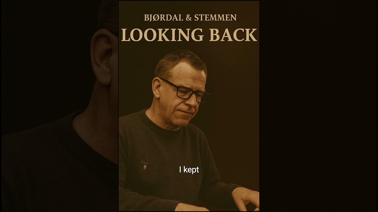 Looking Back – Bjørdal & Stemmen 🎹