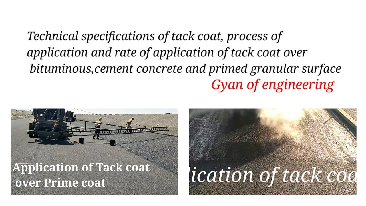 Specifications & application of tack coat over bituminous, cement concrete & primed granular surface