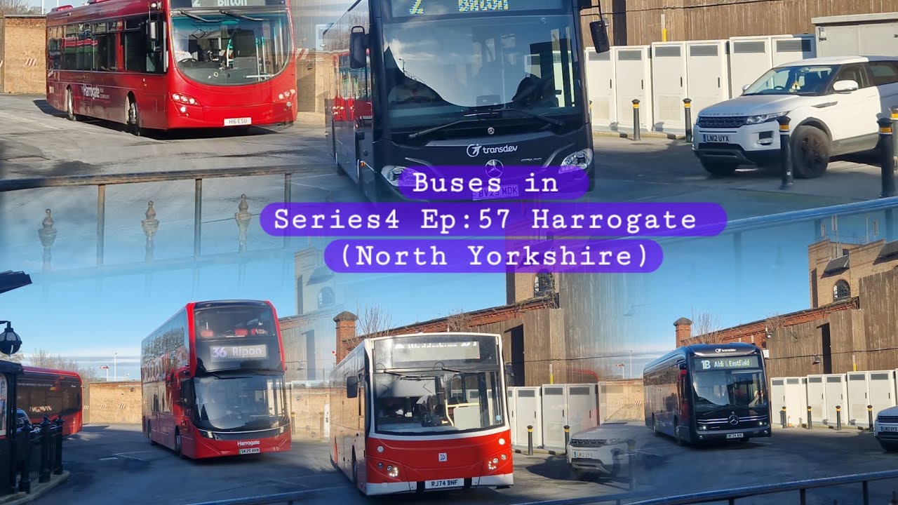 Buses in: S4 Ep57 Harrogate (North Yorkshire) 19/11/2025