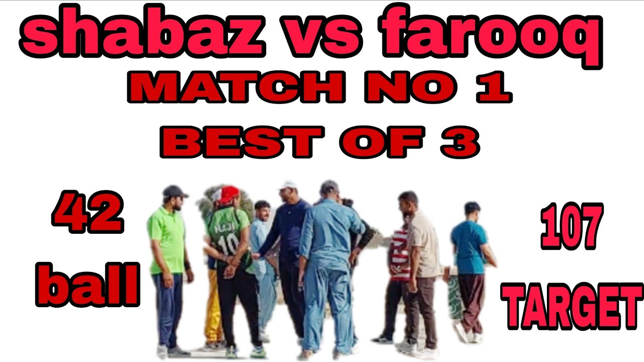 shabaz 11 vs frooq 11 best of e first match 