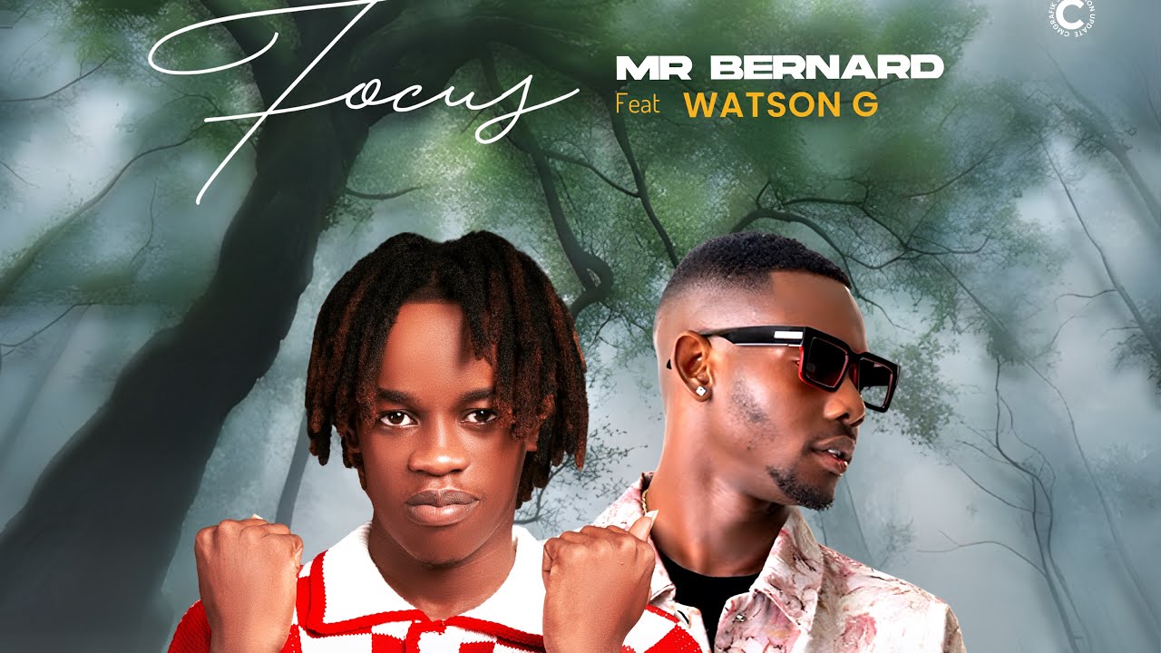 Focus Bernardkbme ft Watson G