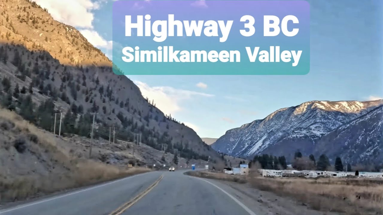 Highway 3 BC Canada Scenic Drive Spring 2021