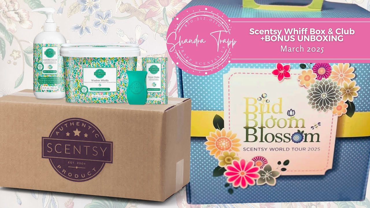 March 2025 Scentsy Club, Whiff Box, & Bonus Unboxing