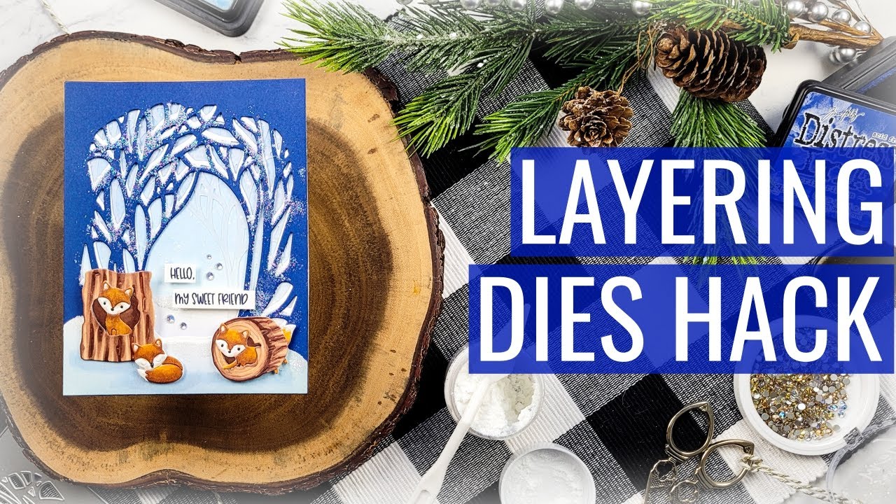 Hack for Tiny Layering Dies: We're Doing it!