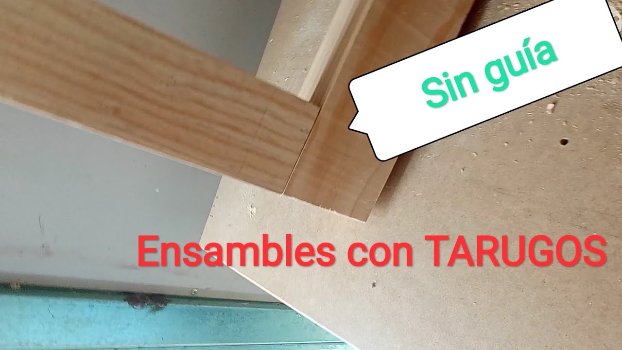 Como hacer ensambles con tarugos y SIN GU&Iacute;A