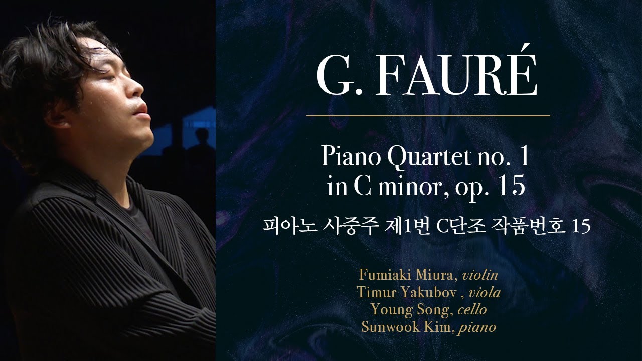 G. FAURÉ _ Piano Quartet no. 1 in C minor, op. 15