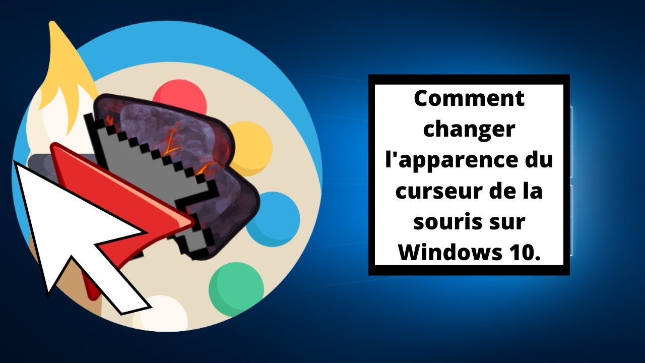 Comment changer l'apparence du curseur de la souris sur Windows 10.