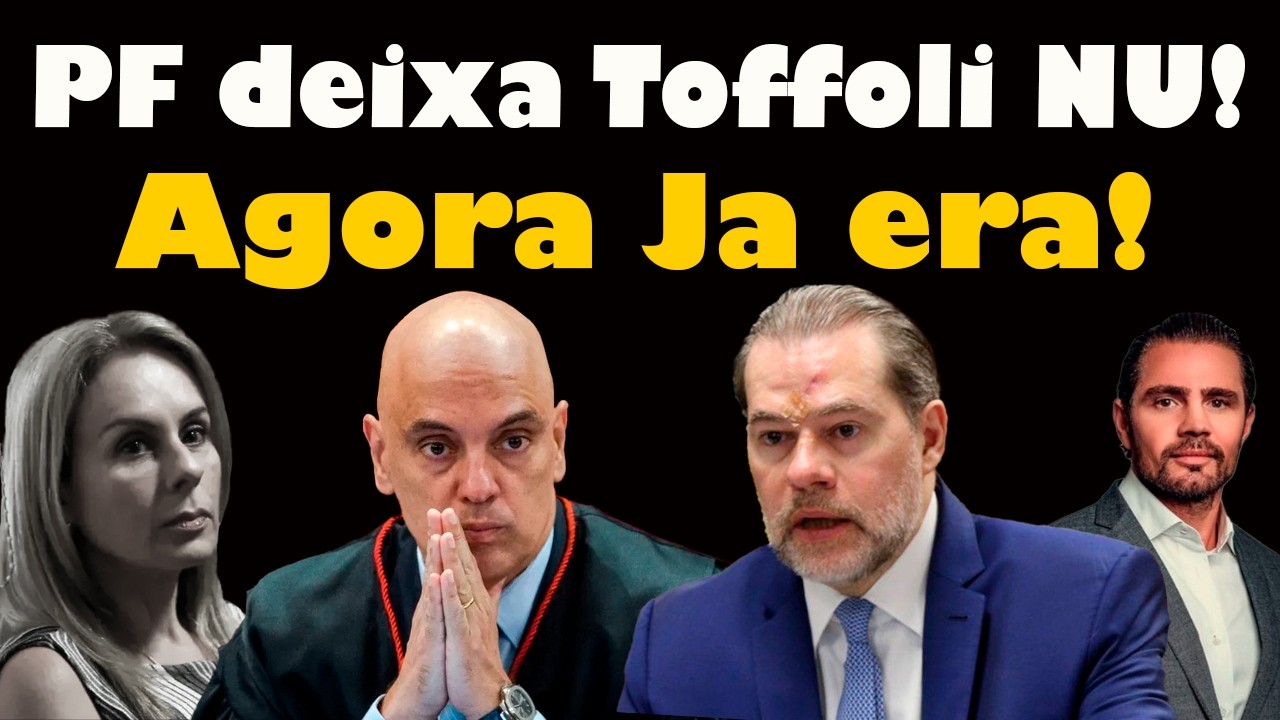 Bomba! PF revela: Toffoli trocava mensagens com Vorcaro - Pagamentos feitos